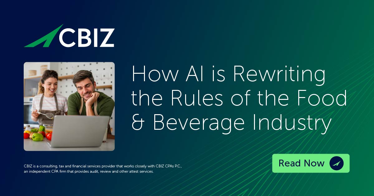 How AI is Rewriting the Rules of the Food & Beverage Industry | CBIZ ...