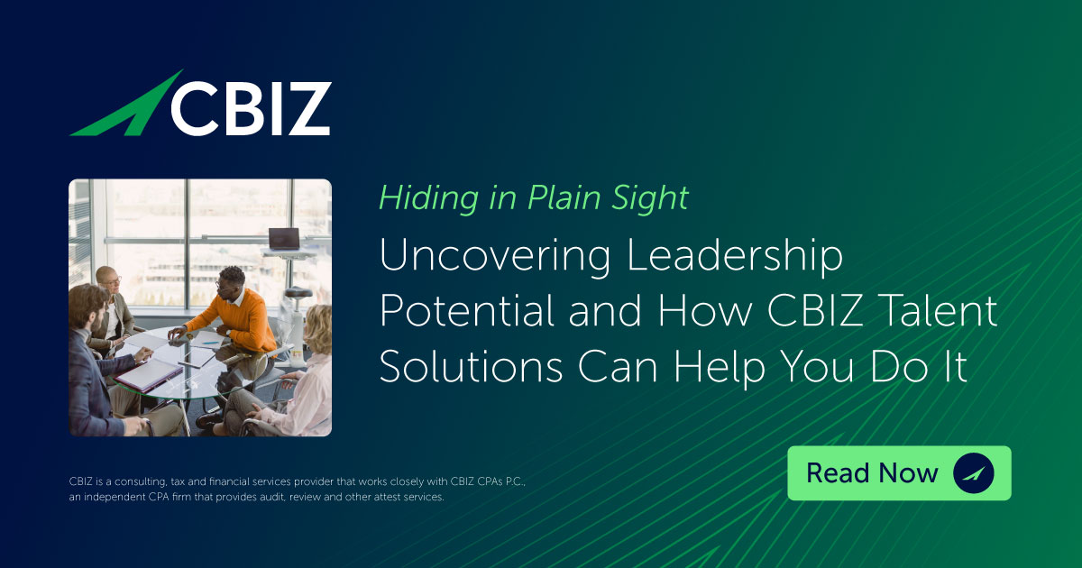 Uncovering Leadership Potential: How CBIZ Talent Solutions Can Help ...